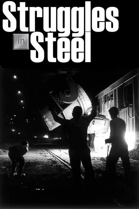 Struggles in Steel: A History of African-American Steelworkers
